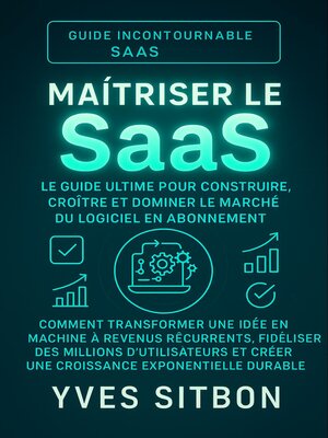 cover image of Maîtriser le SaaS